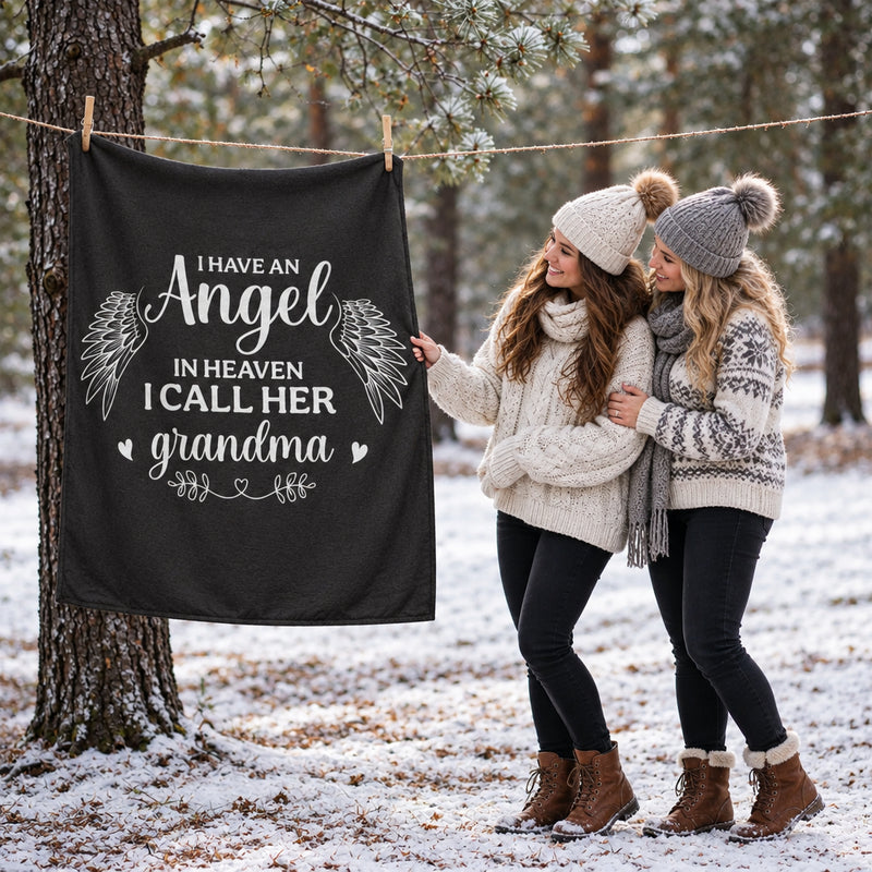I Have an Angel in Heaven Grandma Blanket